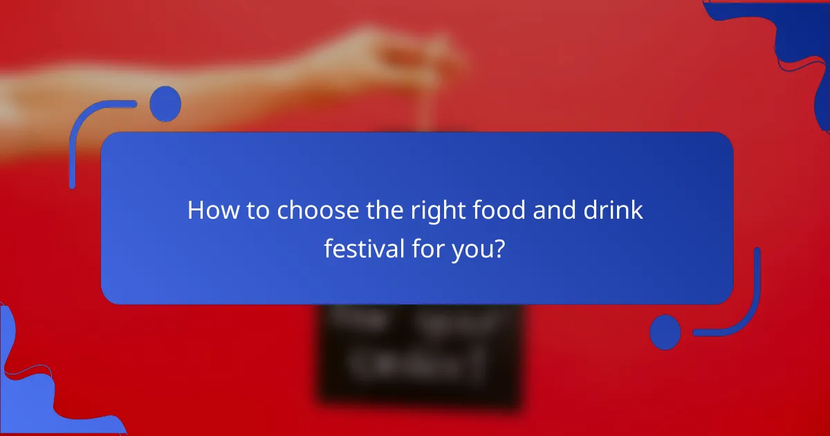 How to choose the right food and drink festival for you?