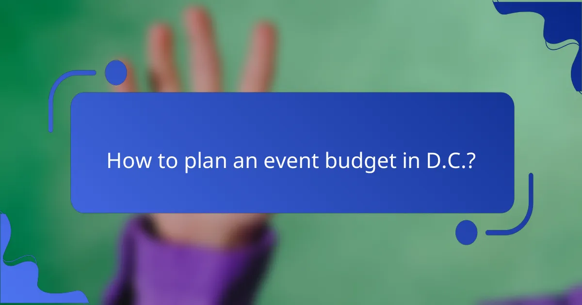 How to plan an event budget in D.C.?