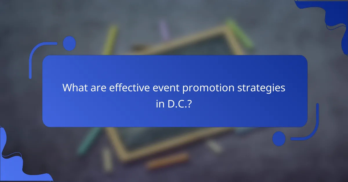 What are effective event promotion strategies in D.C.?